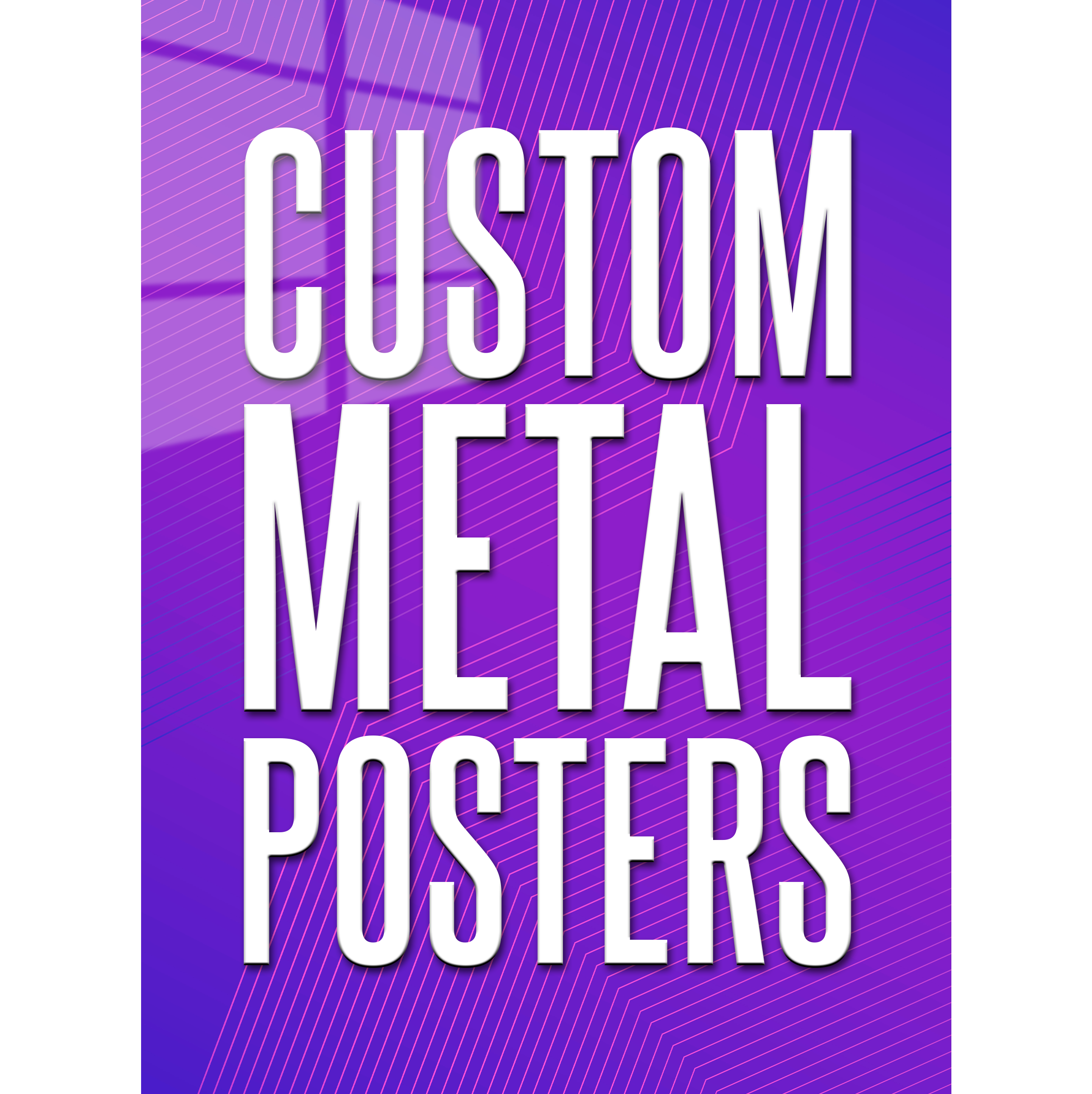 Custom Metal Poster